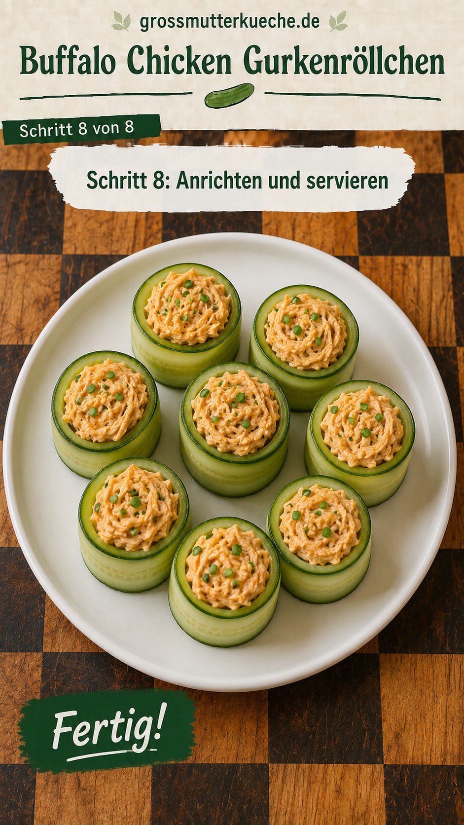 Buffalo Chicken Gurkenröllchen - Der Snack, Der Niemanden