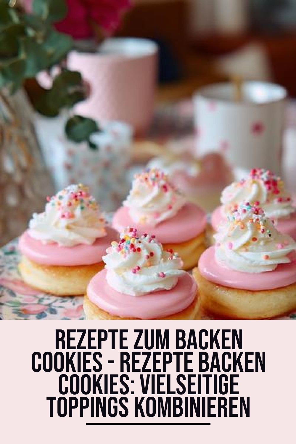 rezepte zum backen cookies - Rezepte Backen Cookies: Vielseitige Toppings Kombinieren