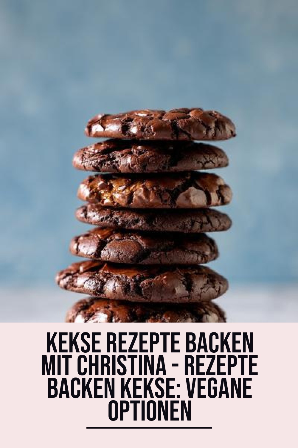 kekse rezepte backen mit christina - Rezepte Backen Kekse: Vegane Optionen
