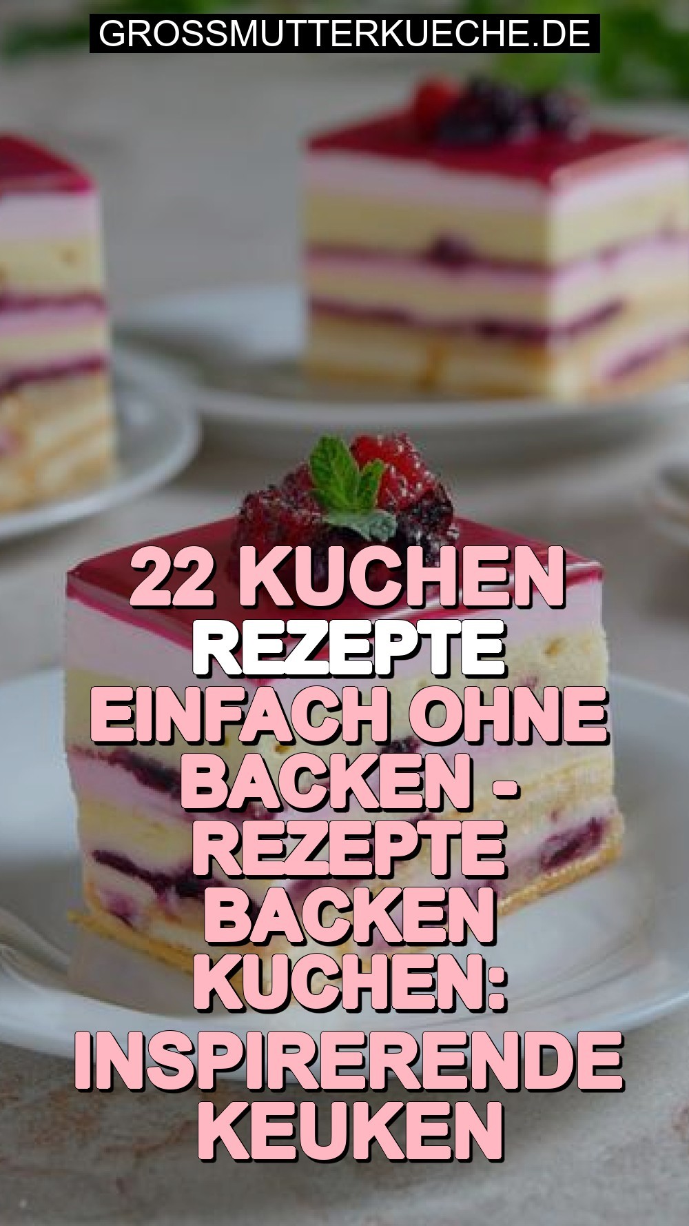 kuchen rezepte einfach ohne backen - Rezepte Backen Kuchen: Inspirerende Keuken