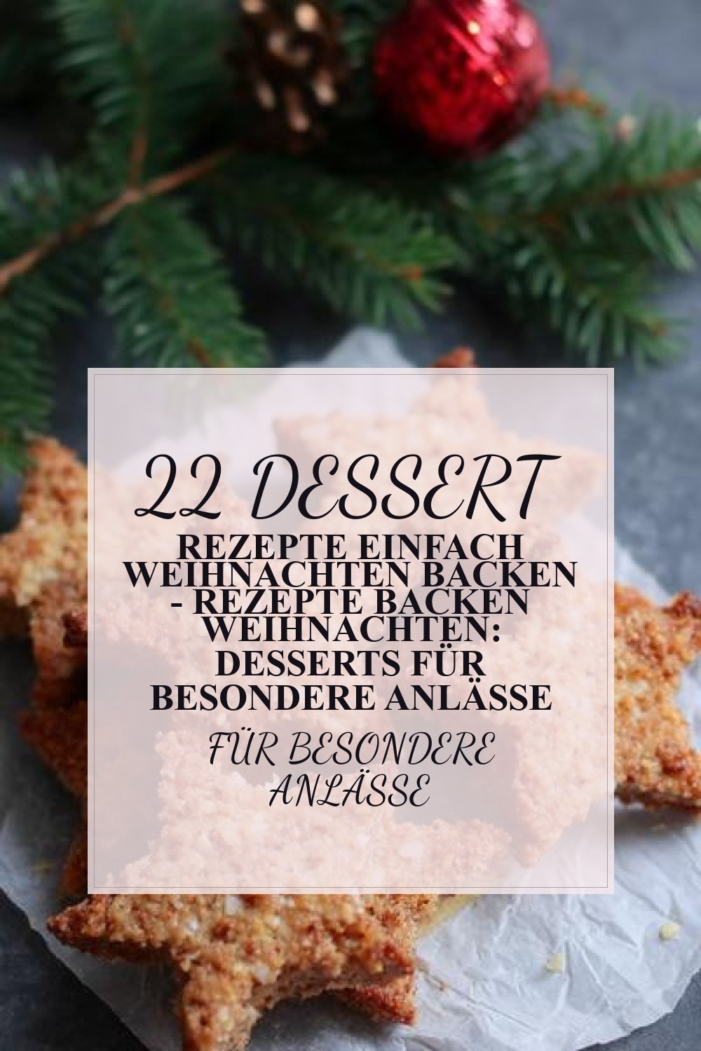 dessert rezepte einfach weihnachten backen - Rezepte Backen Weihnachten: Desserts für Besondere Anlässe