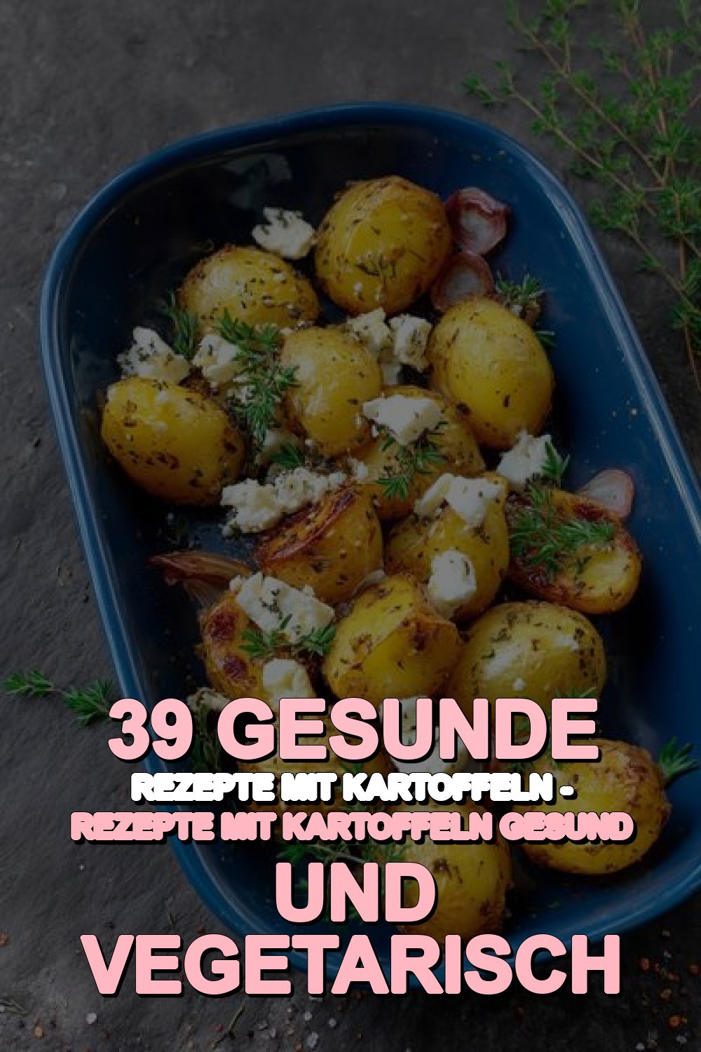 gesunde rezepte mit kartoffeln - Rezepte Mit Kartoffeln Gesund und Vegetarisch