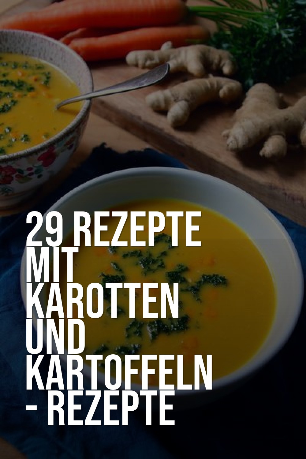 rezepte mit karotten und kartoffeln - Rezepte Mit Kartoffeln Und Karotten Köstliche Energie